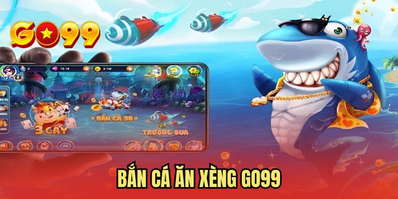 Bắn Cá Ăn Xèng GO99 - Truy Tìm Kho Báu Dưới Lòng Biển Khơi