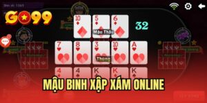 Mậu Binh Xập Xám Online - Chơi Game Giải Trí Độc Đáo